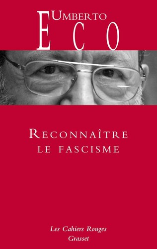 Alastair McEwen, Umberto Eco, Richard Dixon: Reconnaître le fascisme (French language, 2024, Grasset)