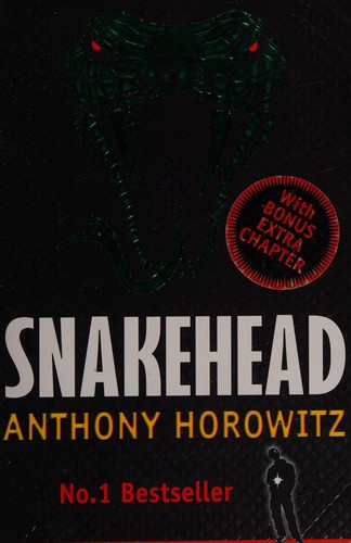 Anthony Horowitz: Snakehead (2008, Walker Books)
