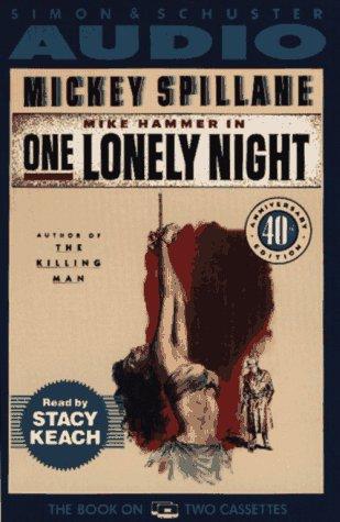 Mickey Spillane: One Lonely Night (AudiobookFormat, 1991, Audioworks)