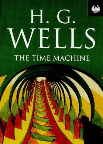 H. G. Wells: The time machine (1996, Phoenix)