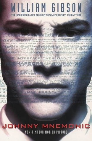 William Gibson: Johnny Mnemonic (1996, HarperCollins)