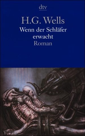 H. G. Wells: Wenn der Schläfer erwacht. (Paperback)