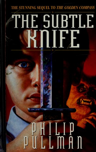 Philip Pullman: The subtle knife (1998, Ballantine)