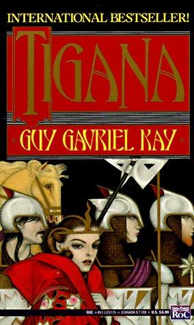 Guy Gavriel Kay: Tigana (1991, Roc)