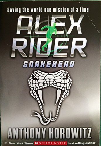 Anthony Horowitz: Alex Rider Snakehead (Paperback, 2012, Scholastic)