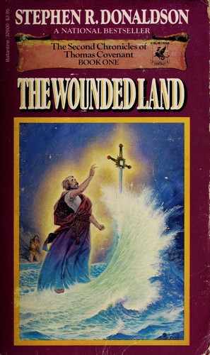 Stephen R. Donaldson: The Wounded Land (Paperback, 1985, Del Rey)