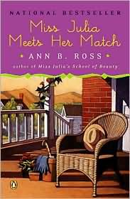 Ann B. Ross: Miss Julia Meets Her Match (Paperback)