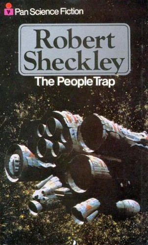 Robert Sheckley: The People Trap (Paperback, 1977, Pan Books)
