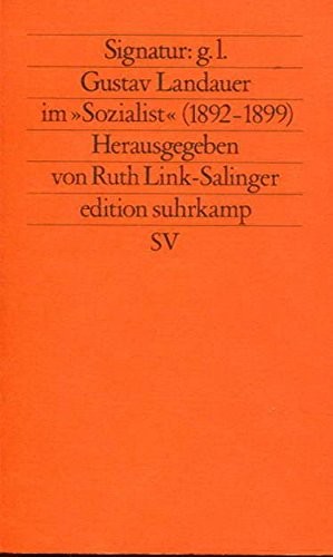 Gustav Landauer: Signatur: g. l. (Paperback, German language, 1986, Suhrkamp Verlag)