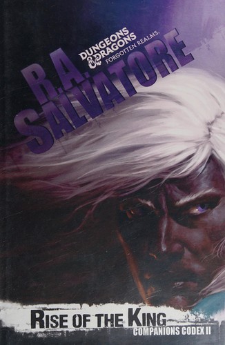 R. A. Salvatore: Rise of the king (2014)