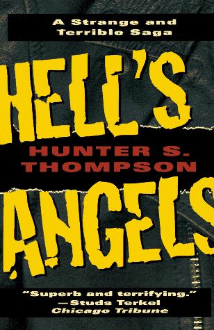 Hunter S. Thompson: Hell's angels (1996, Ballantine Books)