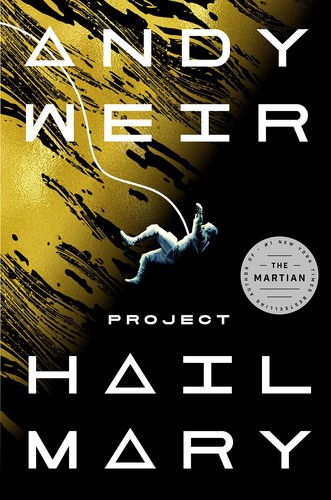 Andy Weir: Project Hail Mary (Paperback, 2021, Ballentine Books)