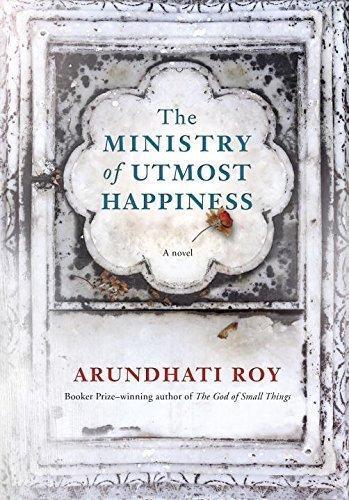 Arundhati Roy: The Ministry of Utmost Happiness (Hardcover, 2017, Hamish Hamilton)