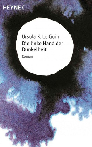 Ursula K. Le Guin: Die linke Hand der Dunkelheit (EBook, German language, 2014, Heyne)