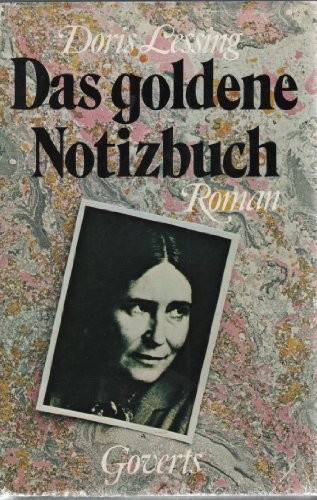 Doris Lessing: Das Goldene Notizbuch (Hardcover, Goverts Im S Fischer Verlag)