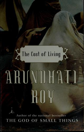 Arundhati Roy: The cost of living (1999, Modern Library)