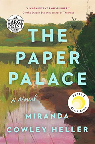 Miranda Cowley Heller: The Paper Palace (Paperback, 2021, Random House Large Print)