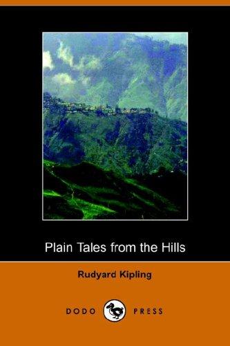 Rudyard Kipling: Plain Tales from the Hills (Paperback, 2005, Dodo Press)