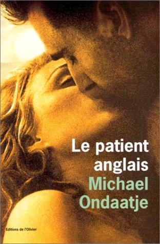 Michael Ondaatje: Le Patient anglais - L'Homme flambé (titre original) (French language, 1993, Editions de l'Olivier)