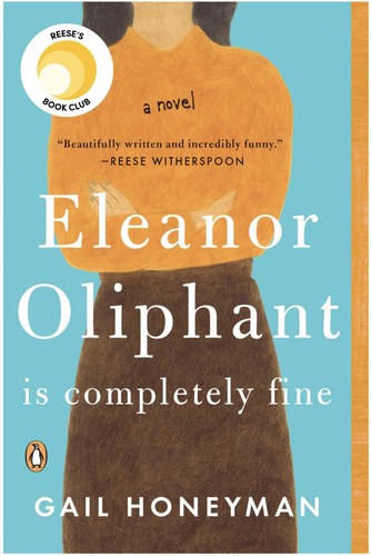 Gail Honeyman: Eleanor Oliphant Is Completely Fine (2018, Penguin Books)