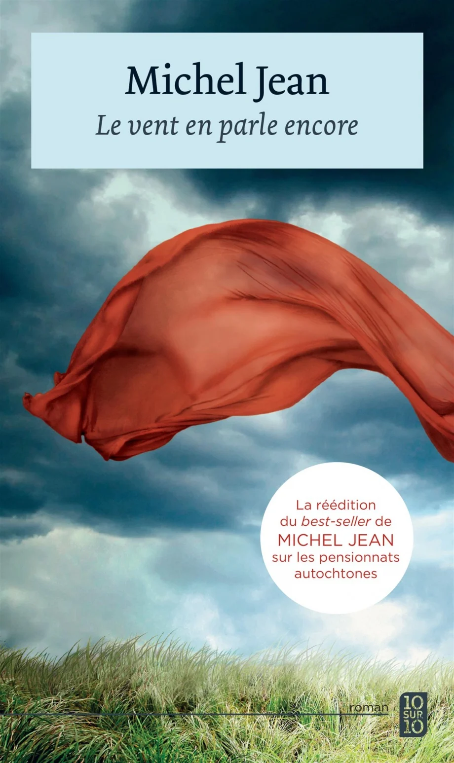 Michel Jean: Le vent en parle encore (Hardcover, Français language, 2022, Les Éditions Stanké)
