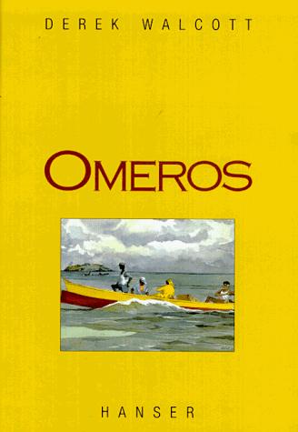 Derek Walcott: Omeros. (Hardcover, German language, 1995, Carl Hanser)