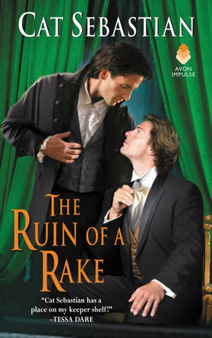 Cat Sebastian: The ruin of a rake (2017, Avon Impulse)