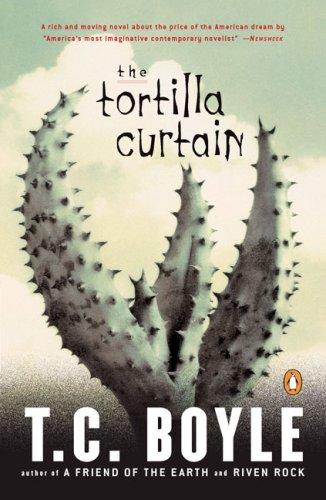 T. Coraghessan Boyle: The tortilla curtain (1996, Penguin)