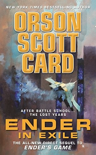 Orson Scott Card: Ender in Exile (2013, Tor Teen)