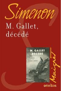 Georges Simenon: Monsieur Gallet, décédé (French language)