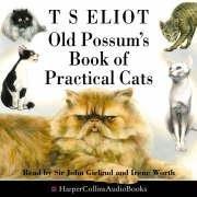 T. S. Eliot: Old Possum's Book of Practical Cats (2005, HarperCollins Audio)