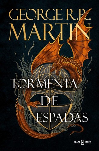 George R. R. Martin: Tormenta de Espadas (2000, PLAZA & JANES)