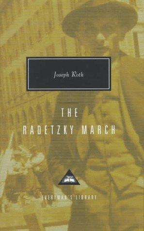 Joseph Roth: The Radetzky march (1996, Knopf, Distributed by Random House)