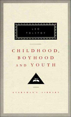 Leo Tolstoy: Childhood, boyhood and youth (1991, Alfred A. Knopf)