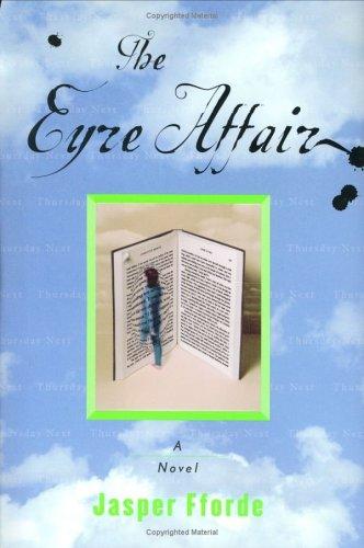 Jasper Fforde: The Eyre affair (2002, Viking)