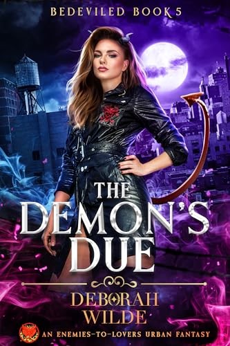 Deborah Wilde: The Demon’s Due (EBook, Te Da Media Inc.)