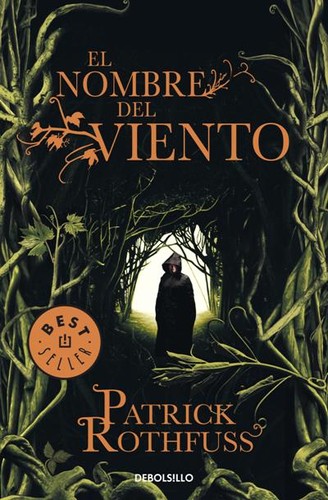 Patrick Rothfuss: El nombre del viento (Spanish language, 2011, Random House Mondadori S.A.)