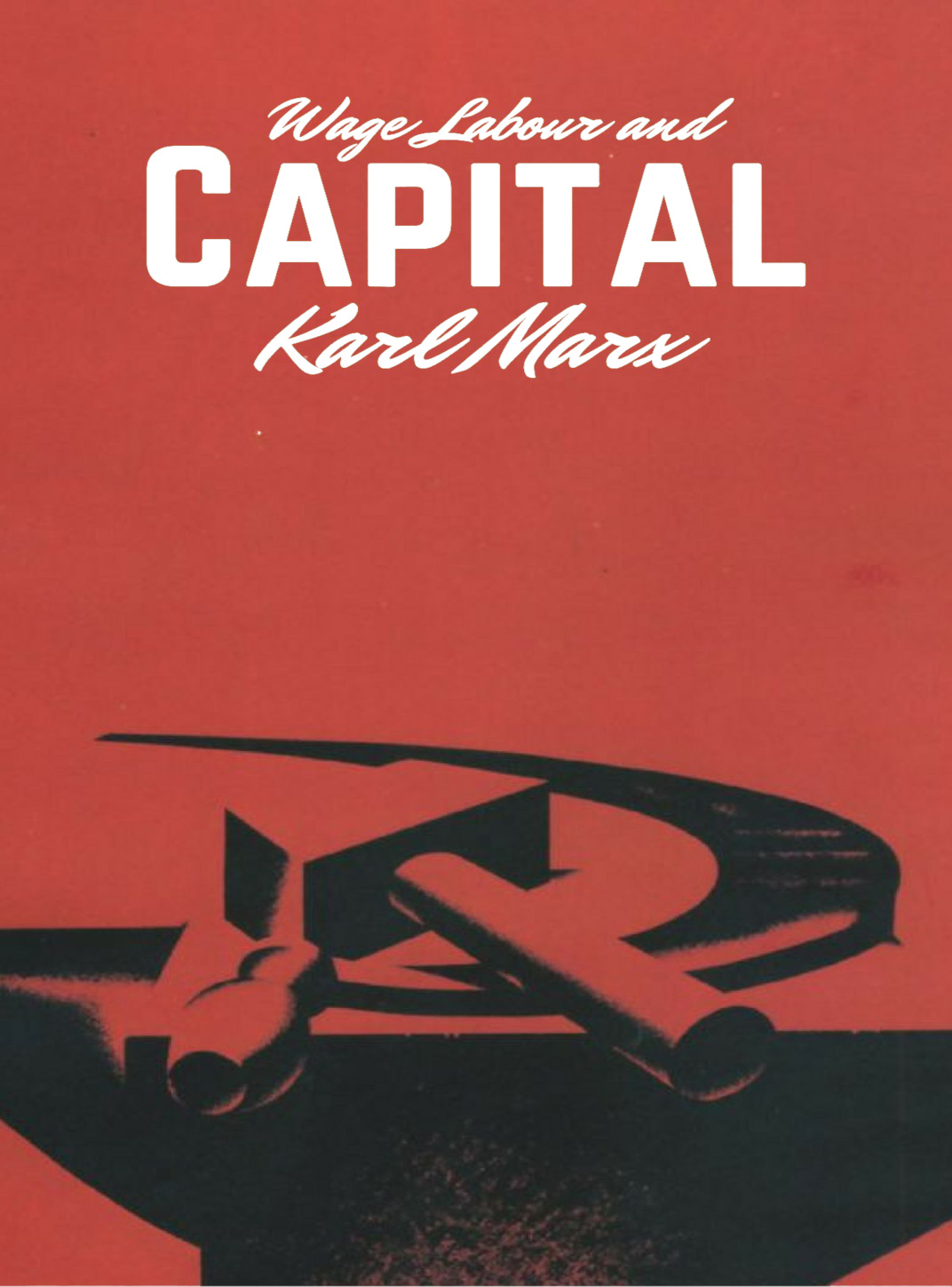 Karl Marx: Wage Labour and Capital (EBook, 2006, Marxist Internet Archive)
