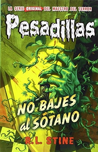 R. L. Stine: No bajes al sótano (Hardcover, 2015, Editorial Hidra)