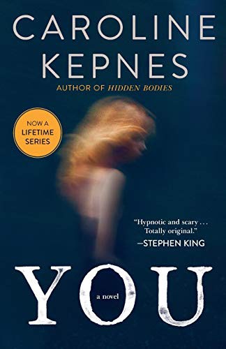 Caroline Kepnes: You (Paperback, 2015, Atria/Emily Bestler Books)