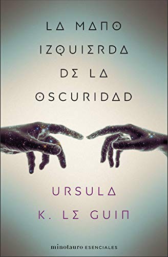 Ursula K. Le Guin, Francisco Abelenda: La mano izquierda de la oscuridad (Paperback, 2020, Minotauro, MINOTAURO)