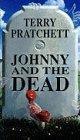 Terry Pratchett: Johnny and the dead. (1995, Corgi)