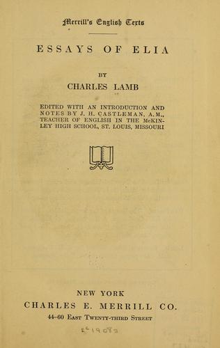 Charles Lamb: Essays of Elia (1908, C. E. Merrill co.)