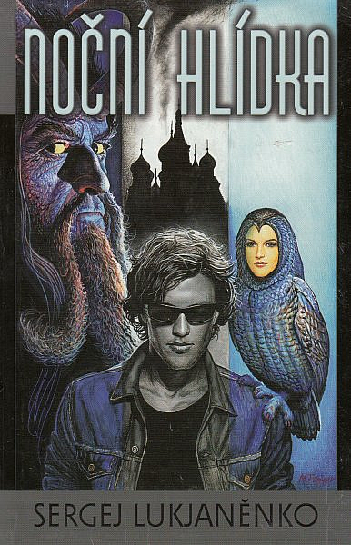 Sergey Lukyanenko: Noční hlídka (Paperback, Czech language, 2005, Argo, Triton)