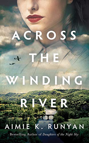 Michael Crouch, Aimie K. Runyan, Lisa Flanagan, Kathleen Gati: Across the Winding River (AudiobookFormat, 2020, Brilliance Audio)