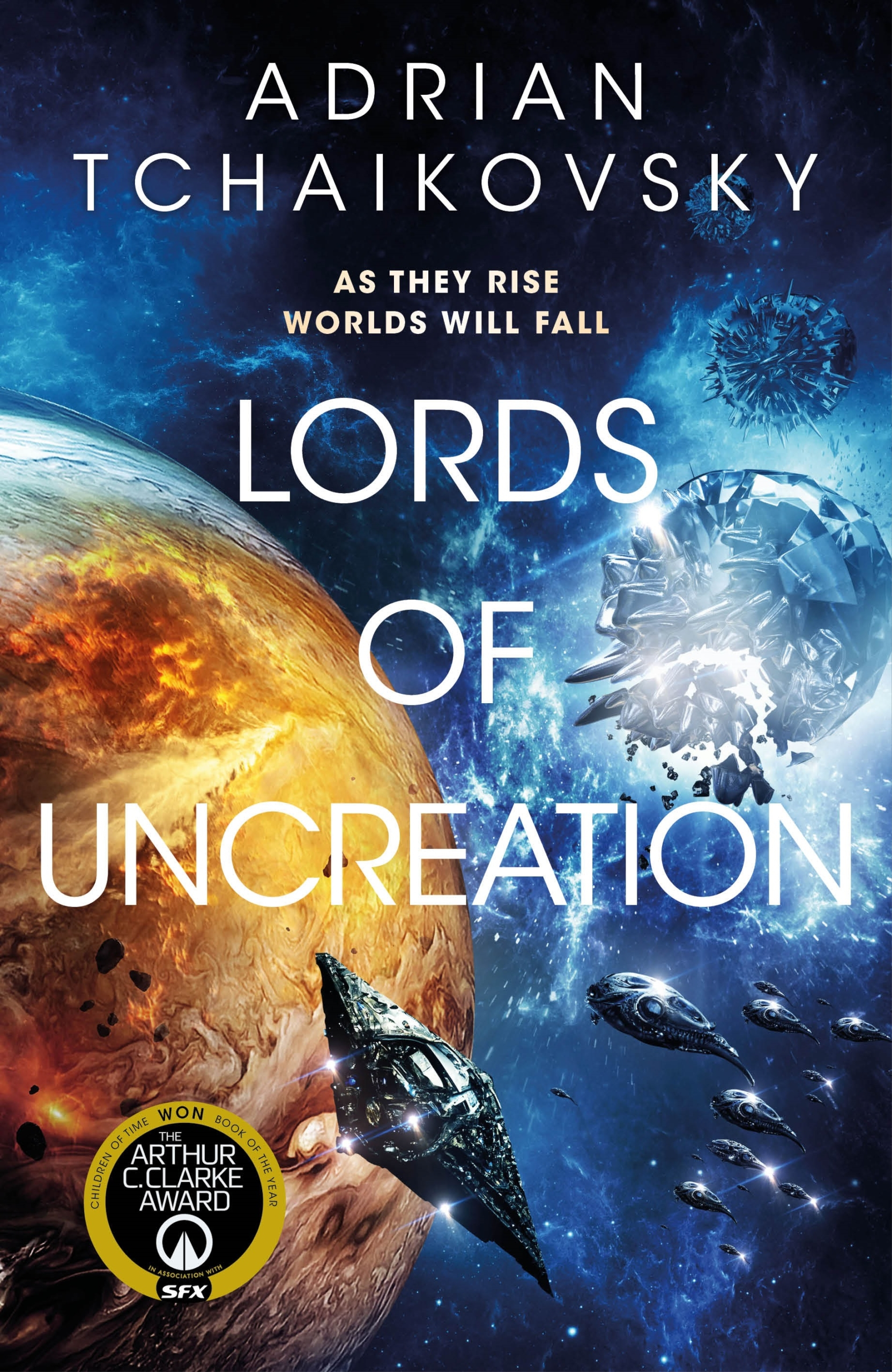 Adrian Tchaikovsky: Lords of Uncreation (Hardcover, 2023, Orbit)