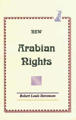 Robert Louis Stevenson: New Arabian Nights (Paperback, 1997, Blue Unicorn Editions)