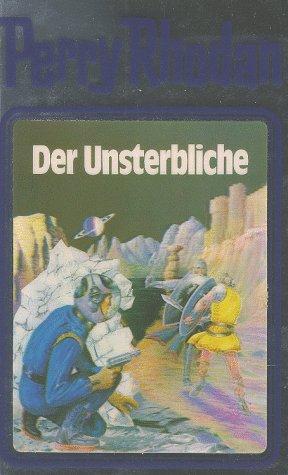 Perry Rhodan, Bd.3, Der Unsterbliche (Hardcover, German language, 2000, Verlagsunion Pabel Moewig KG Moewig, Neff Hestia)