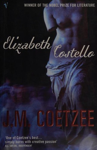 J. M. Coetzee: Elizabeth Costello (2004, Penguin Books)