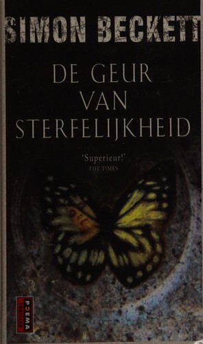 Simon Beckett: De geur van sterfelijkheid (Dutch language, 2011, Poema Pocket)